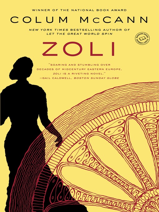 Title details for Zoli by Colum McCann - Available
